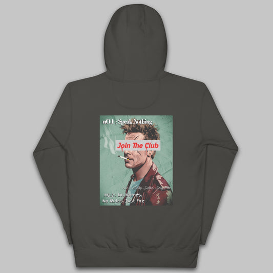 Join The Club – Speak Nothing Hoodie – Unisex