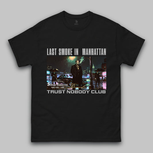 Last Smoke in Manhattan Classic T-Shirt – Unisex