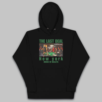 The Last Deal Hoodie – Unisex